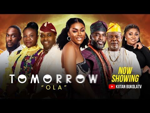 0-2025-07-10t1159058898319637469007823 Movie: Tomorrow (Ola) (2025) Nollywood