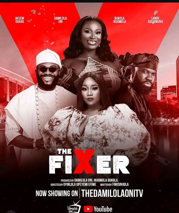 10007349844853298058268036241 Movie: The Fixer (2025) Nollywood