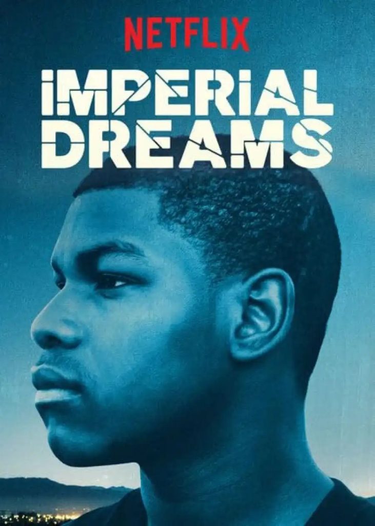 4abbcb7f97b84c11846bc3ae12fbfe03-12629300304421973227-731x1024 Movie: Imperial Dreams