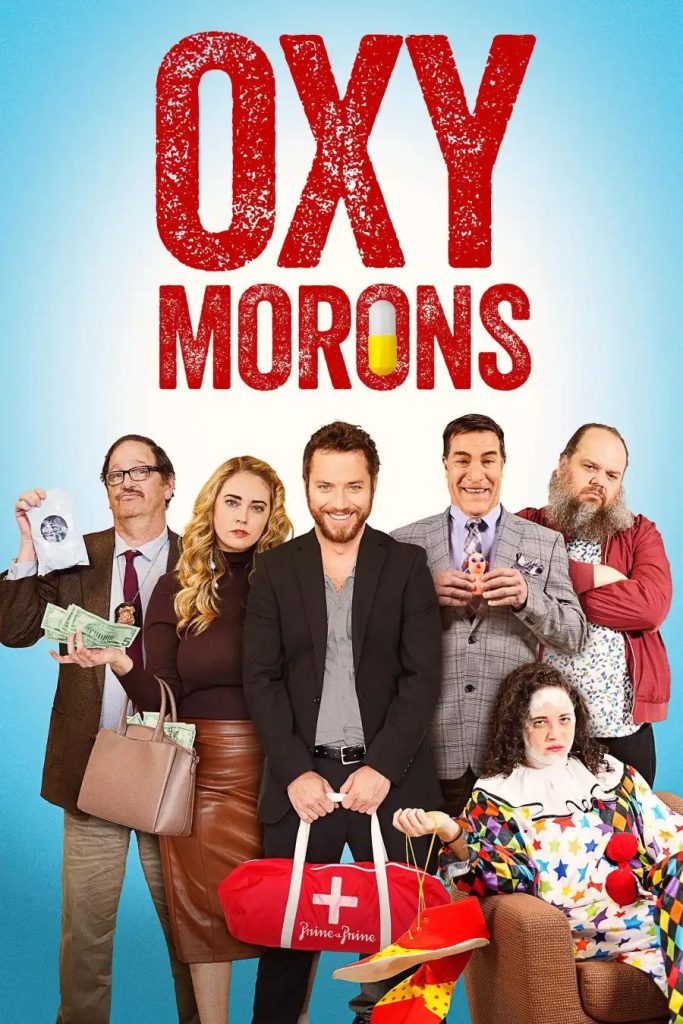 749a5bf57eedce031ec2275179581a388463303117196617090-683x1024 Movie: Oxy Morons (2025)