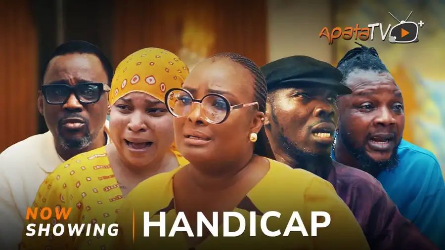 7afd27c65664f41b5db0e2cd33f20a356603050664242244412 Movie: Handicap (2025) Nollywood