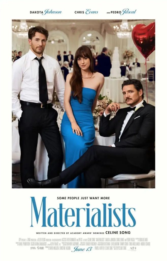 7ea739672e2a607f1d33fb94224d6ee08662557874499683818-658x1024 Movie: Materialists (2025)