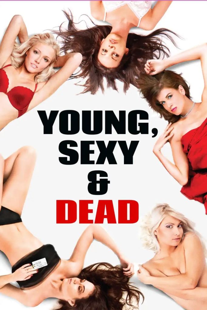 c54723fed1d4d08758185201e01ba2b54616512184886414283-683x1024 Movie: Young, Sexy And Dead