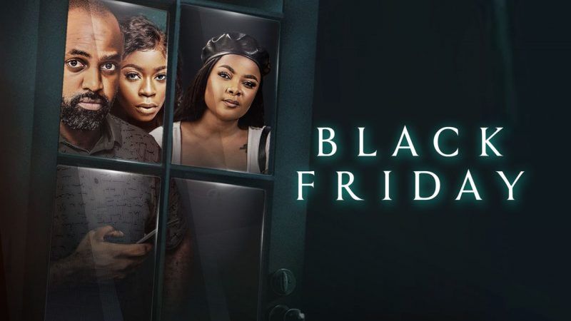 poster_image_original-106156704777213795912 Movie: Black Friday (Nollywood)