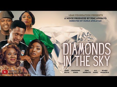 0-2025-08-18t0930281515920332194982521 Movie: Diamonds In The Sky (2025) Nollywood