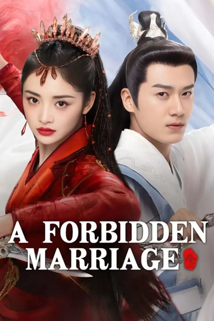 520632632d475bbd3d5b94fa2bf09bae2689583522963327534-683x1024 Series: A Forbidden Marriage Season 1 (2025) Chinese