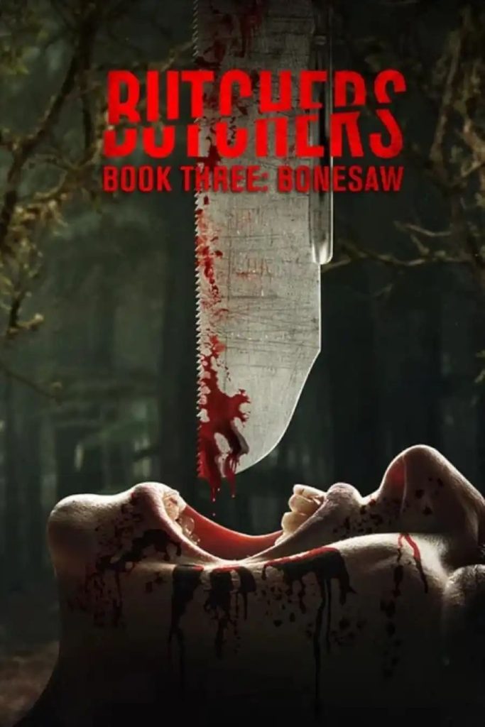 6f087ab586252372ce456e6b46a016cd2480514049191206962-683x1024 Movie: Butchers Book Three; Bonesaw (2025)